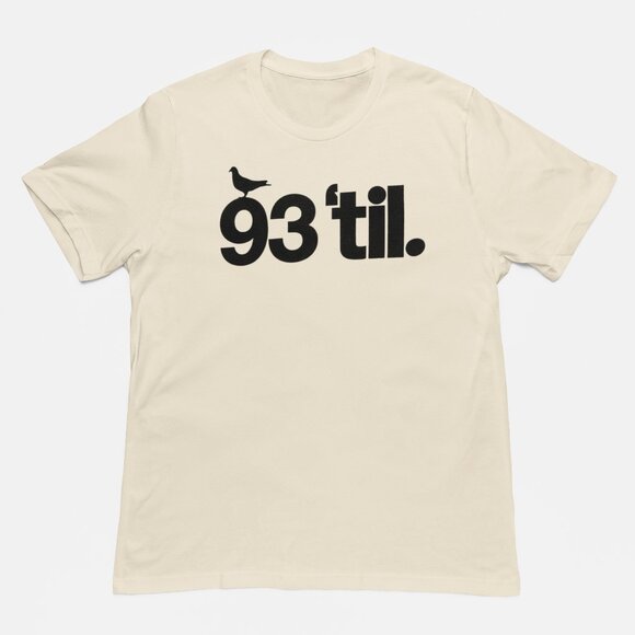 93 til Retro Rap Hip Hop Old School Shirt. Natural Multiple Sizes. Wu Tang Shirt - Picture 1 of 1